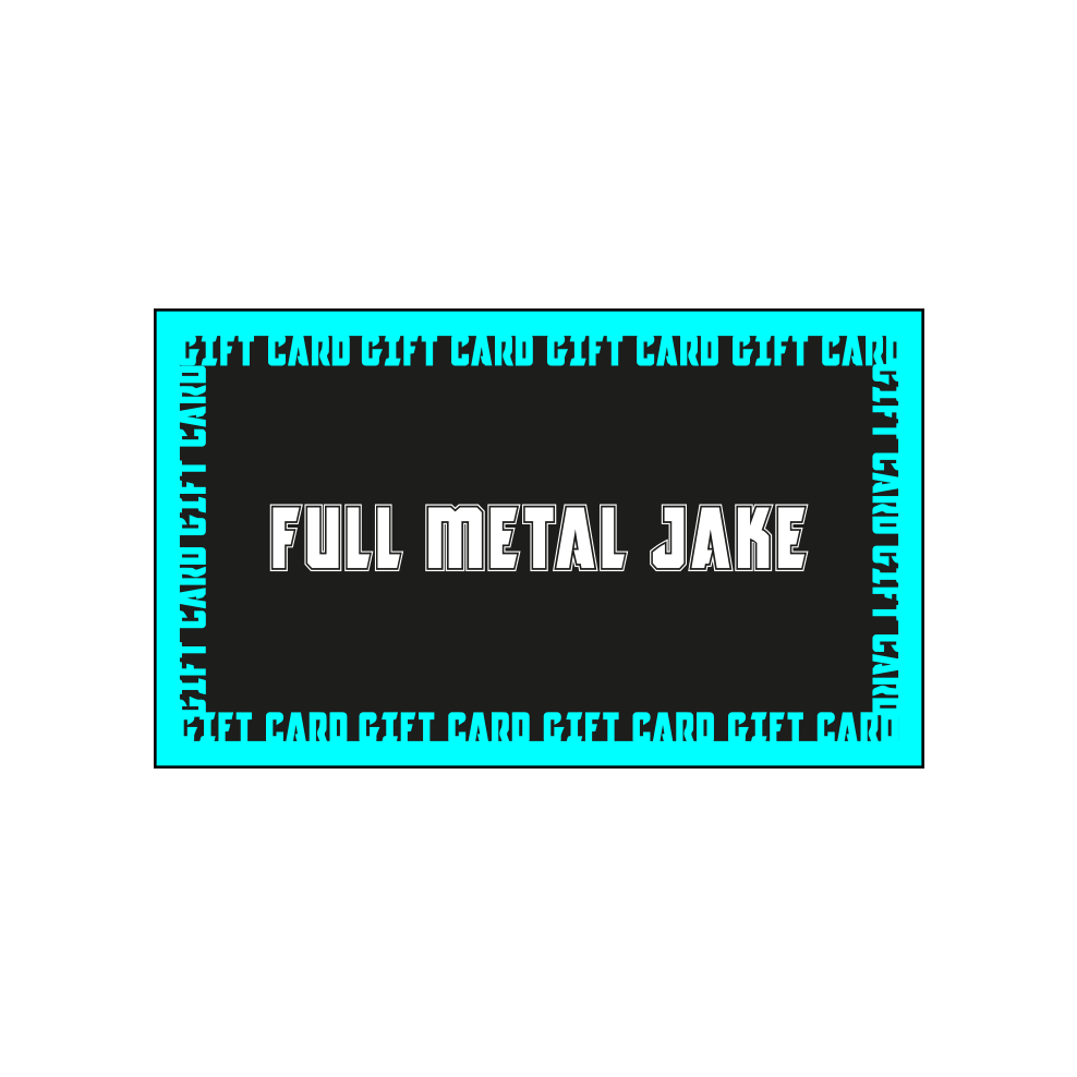 Full Metal Jake Gift Card